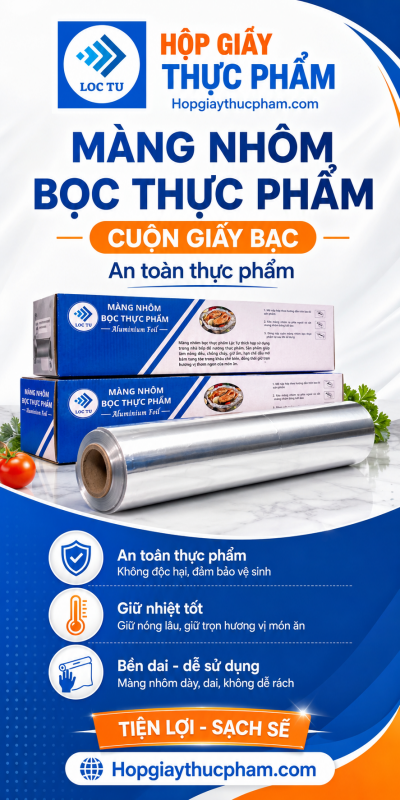 Màng nhôm bọc thực phẩm - Hộp Giấy Thực Phẩm
